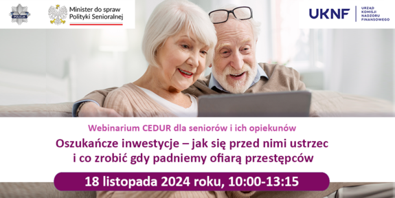 Webinarium CEDUR „Oszukańcze inwestycje – jak się przed nimi ustrzec i co zrobić gdy padniemy ofiarą przestępców”