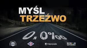 Kierowco - myśl trzeźwo!